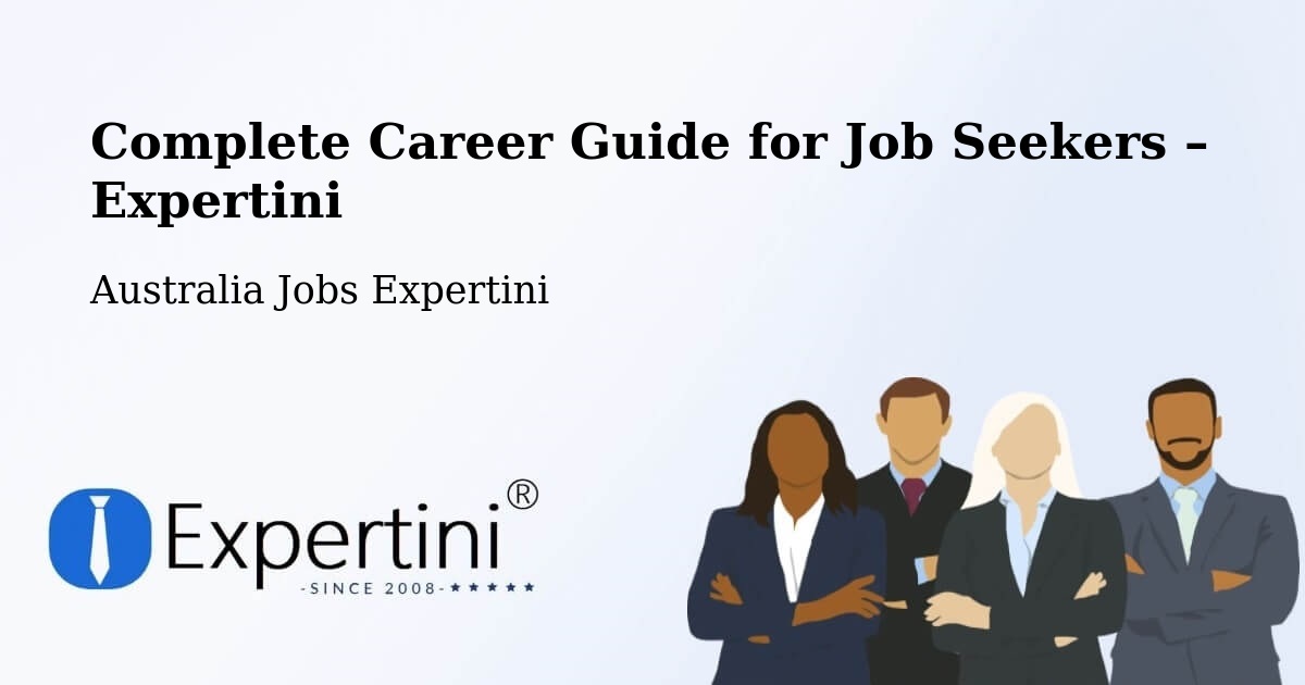 Career Guide for Job Seekers – Berrinba - Berrinba, Australia Jobs Expertini