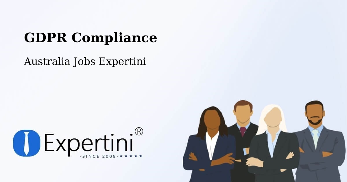 EU GDPR Compliance Statement – Berrinba - Australia Jobs Expertini