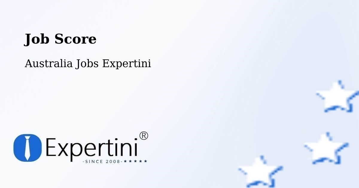 Job Score & Job Description Score Tool – Berrinba - Australia Jobs Expertini