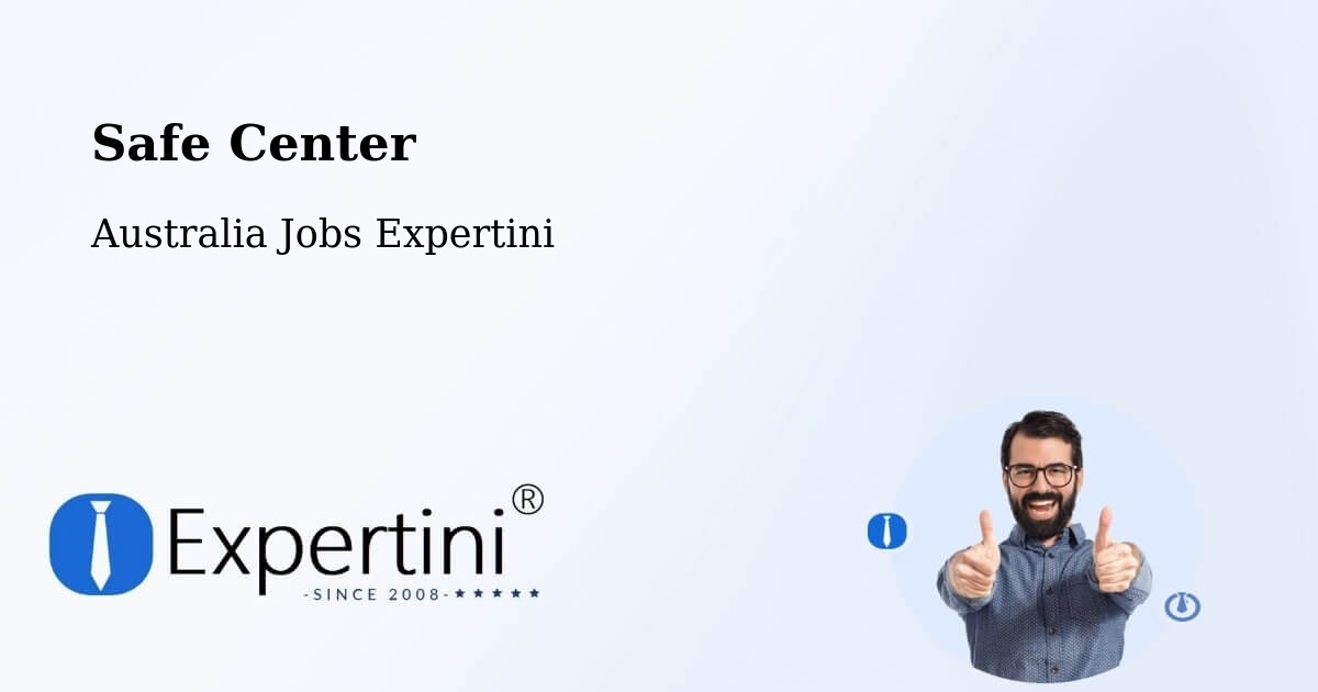 Safety Center – Berrinba - Australia Jobs Expertini