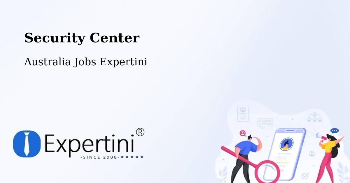Security & Compliance – Berrinba - Australia Jobs Expertini